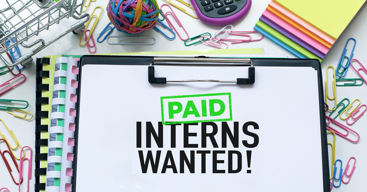Paid Internships Opportunities Pay Our Interns