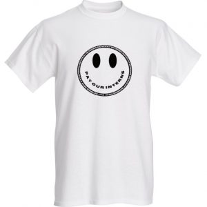 Smiley Face Pay Our Interns Premium T-shirt